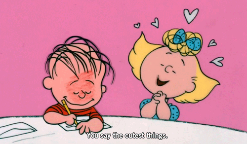 You say the cutest things You say the cutest things