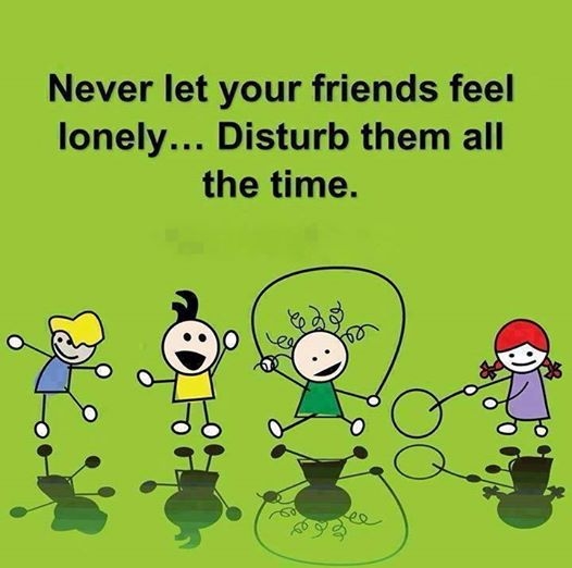 Disturb your friends