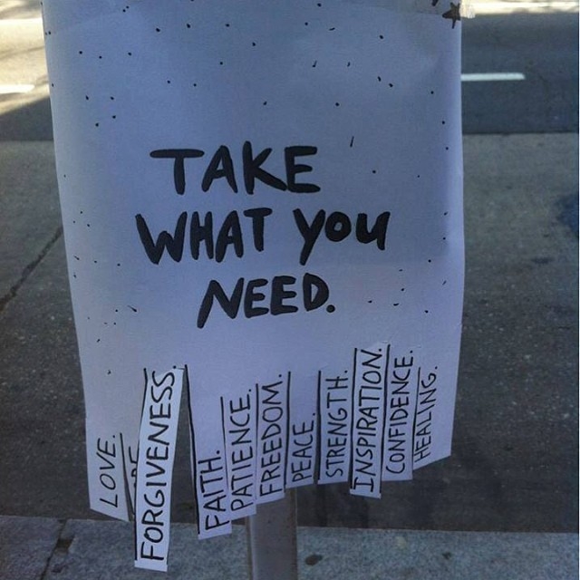 Take what you need Take what you need
