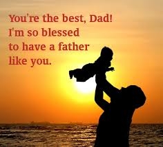 Im so blessed to have a father like you Im so blessed to have a father like you