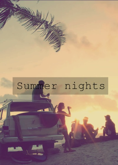 Summer nights
