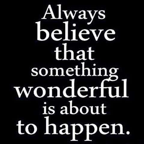 something wonderful is about to happen something wonderful is about to happen