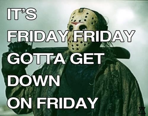 Friday the 13th Friday the 13th