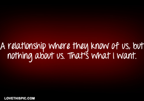 A Relationship Where They Know Us