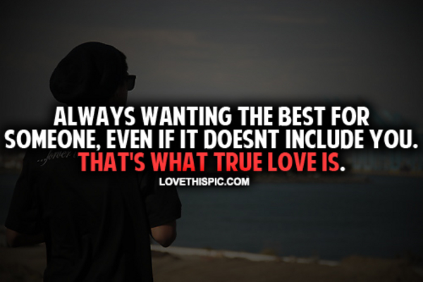 Always Wanting The Best For Someone