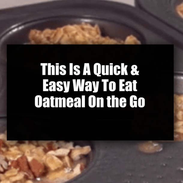 This Is A Quick & Easy Way To Eat Oatmeal On the Go