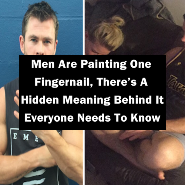 Men Are Painting One Fingernail, There’s A Hidden Meaning Behind It Everyone Needs To Know