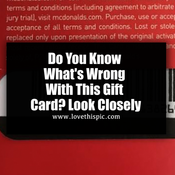 ​Do You Know What's Wrong With This Gift Card? Look Closely