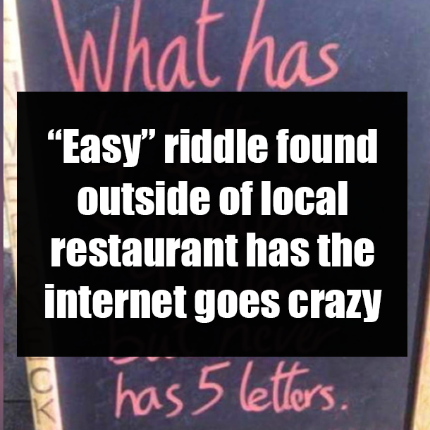 “Easy” riddle found outside of local restaurant has the internet goes crazy