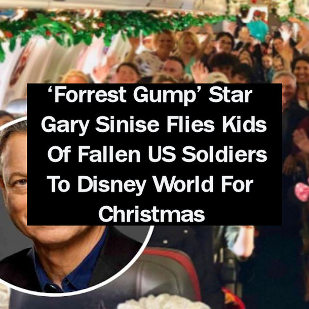 ‘Forrest Gump’ Star Gary Sinise Flies Kids Of Fallen US Soldiers To Disney World For Christmas