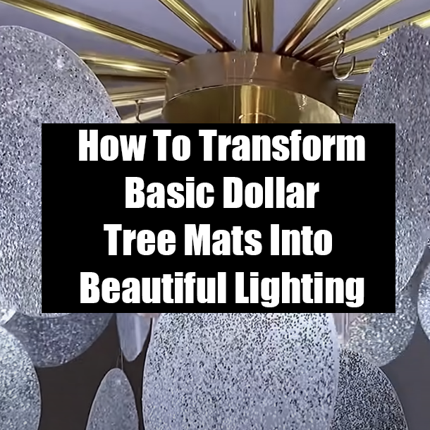 ​How To Transform Basic Dollar Tree Mats Into Beautiful Lighting