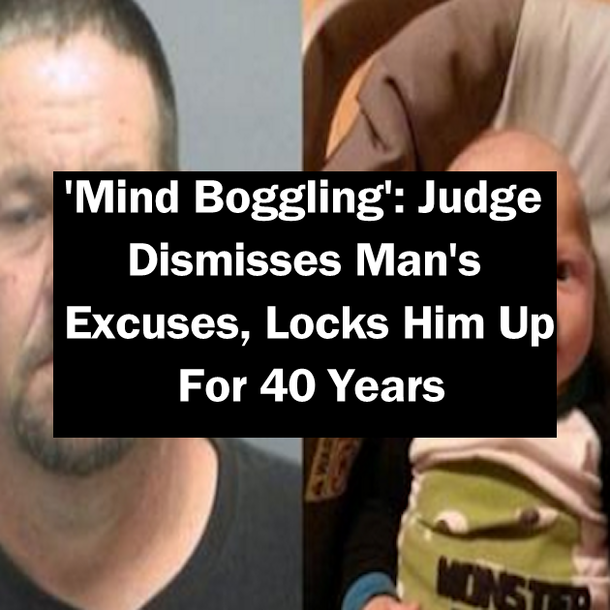'Mind Boggling': Judge Dismisses Man's Excuses, Locks Him Up For 40 Years