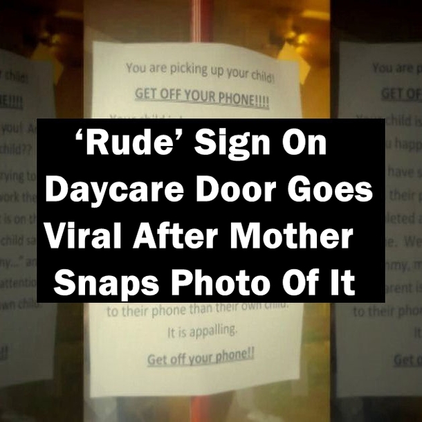 ‘Rude’ Sign On Daycare Door Goes Viral After Mother Snaps Photo Of It