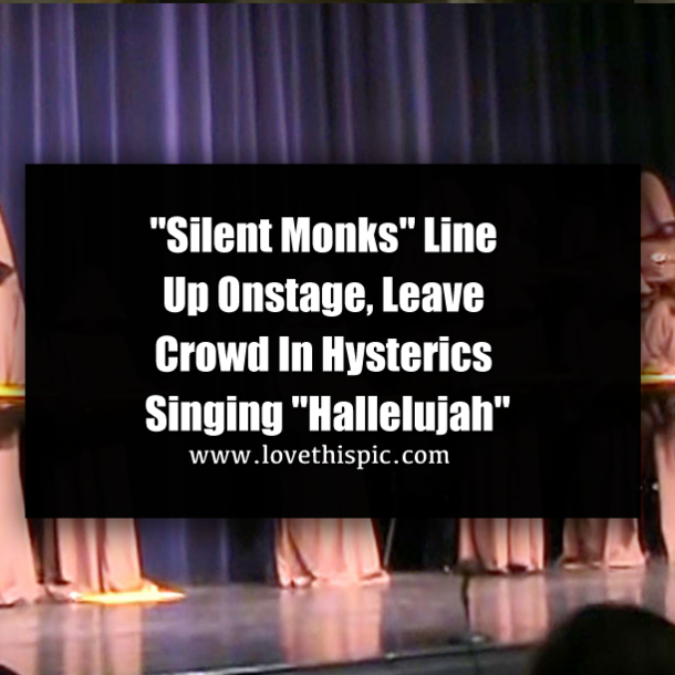 "Silent Monks" Line Up Onstage, Leave Crowd In Hysterics Singing "Hallelujah"