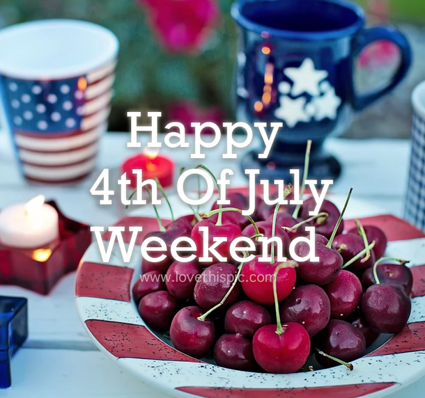 10 4th Of July Weekend Pictures With Quotes For 2022 - picture 5