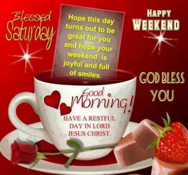 10 Amazing Good Morning Saturday Images - picture 5