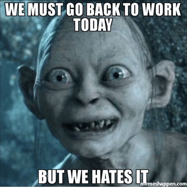 10 Back To Work Memes That Makes You Hate Having A Job - picture 6