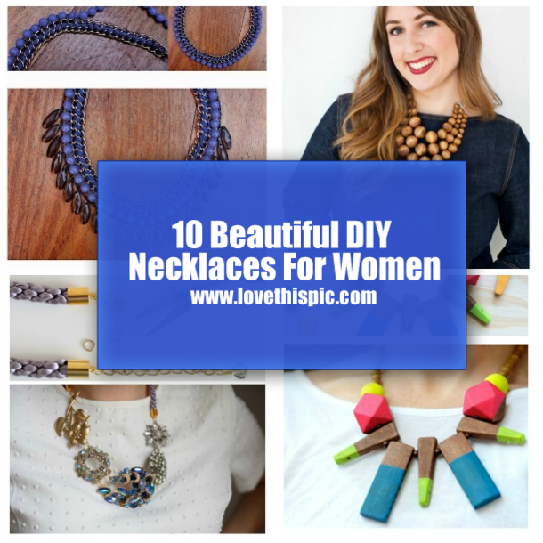 10 Beautiful DIY Necklaces For Women
