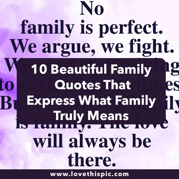 10 Beautiful Family Quotes That Express What Family Truly Means