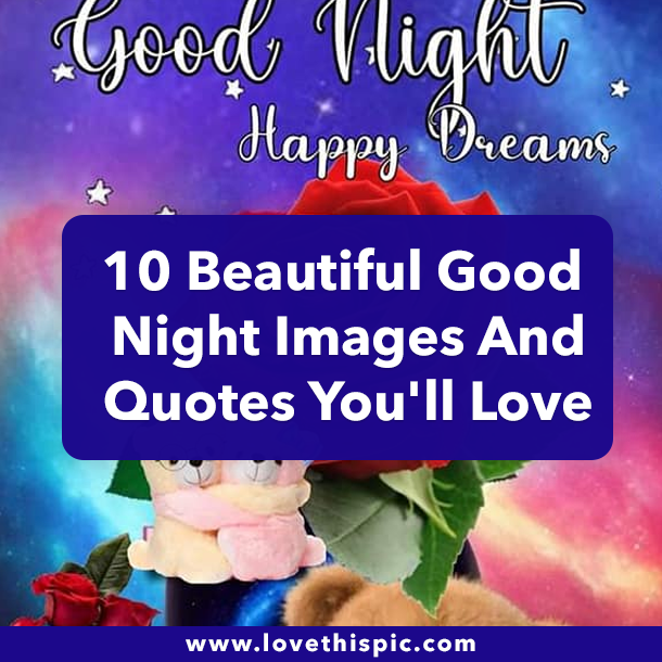 10 Beautiful Good Night Images And Quotes You'll Love