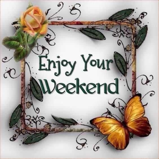 10 Beautiful Happy Weekend Greetings - picture 6
