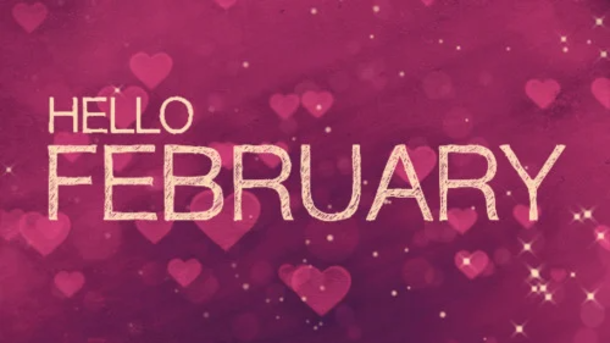 10 Beautiful Hello February Messages For 2023 - picture 5