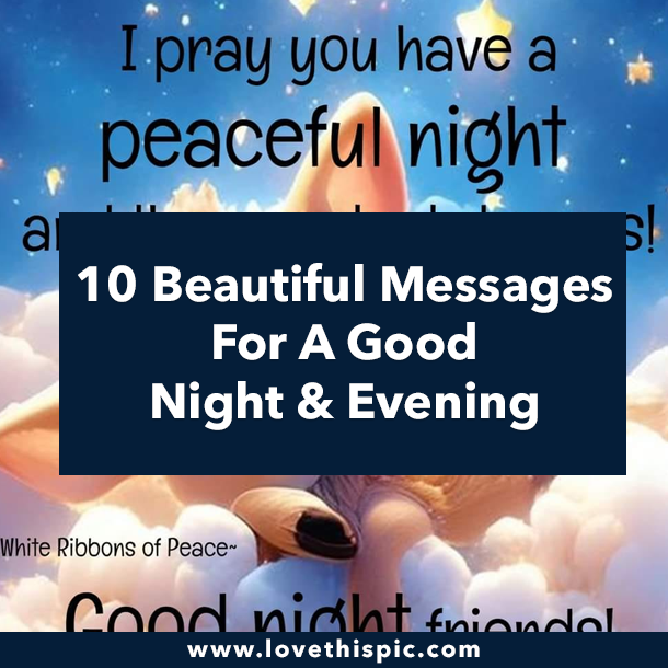 10 Beautiful Messages For A Good Night & Evening