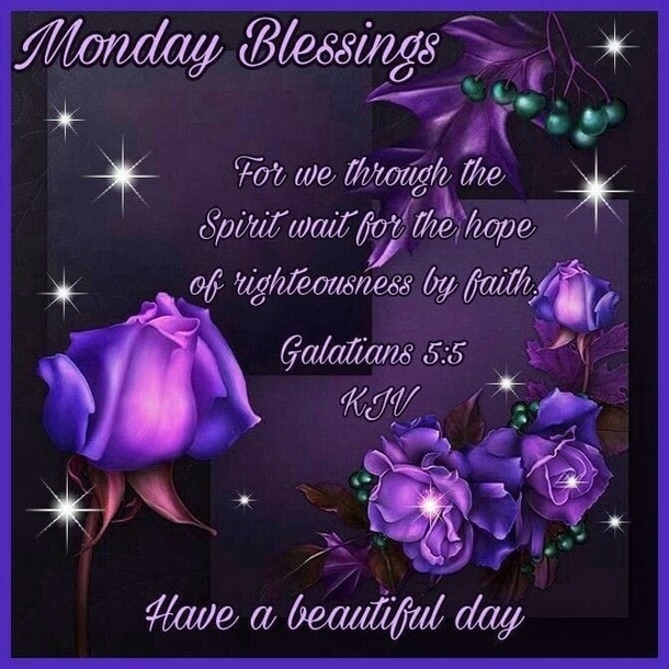 10 Beautiful Monday Blessings To Have A Great Monday - picture 10