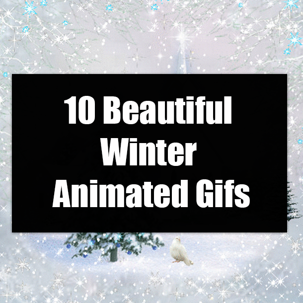 10 Beautiful Winter Animated Gifs