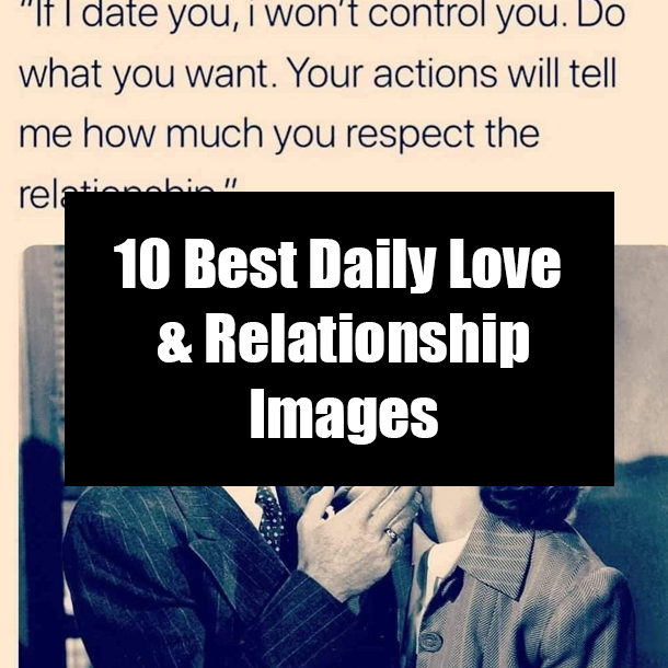 10 Best Daily Love & Relationship Images