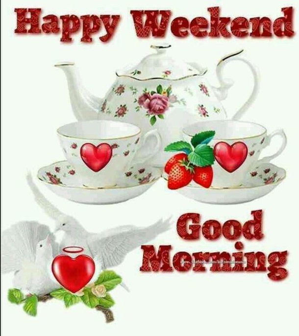 10 Best Good Morning Happy Weekend Quotes - picture 5
