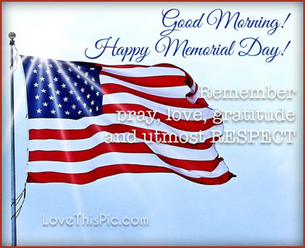 10 Best Good Morning Memorial Day Quotes, Sayings & Images - picture 5