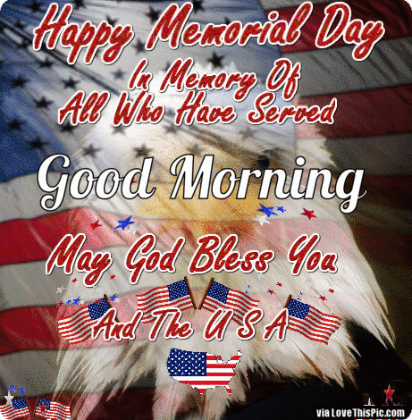10 Best Good Morning Memorial Day Quotes, Sayings & Images - picture 6