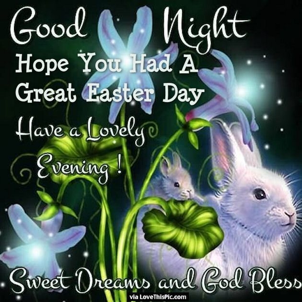 10 Best Good Night Happy Easter Quotes, Sayings & Images - picture 2