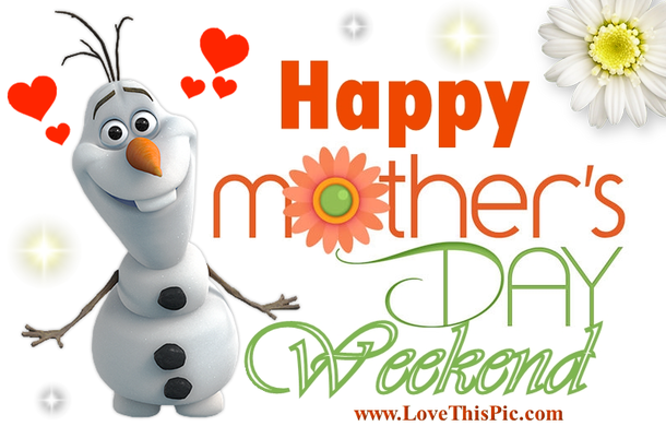 10 Best Happy Mothers Day Weekend Quotes - picture 6
