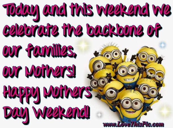 10 Best Happy Mothers Day Weekend Quotes - picture 7