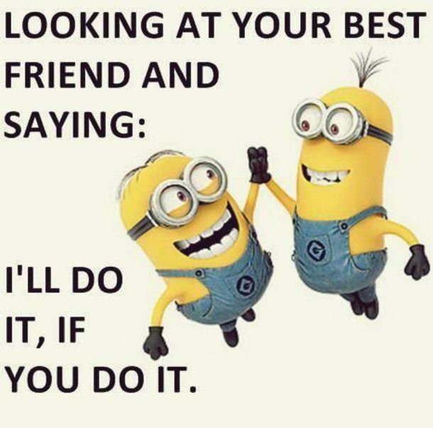 10 Best Minion Quotes For Friends - picture 8