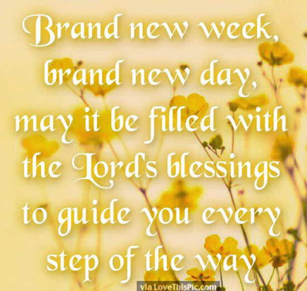10 Best New Week Quotes To Help You Have A Blessed Week - picture 7