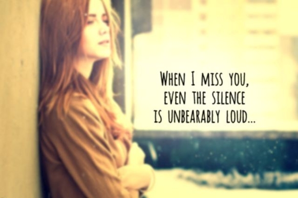 10 Best Quotes To Tell Someone You Miss Them - picture 9