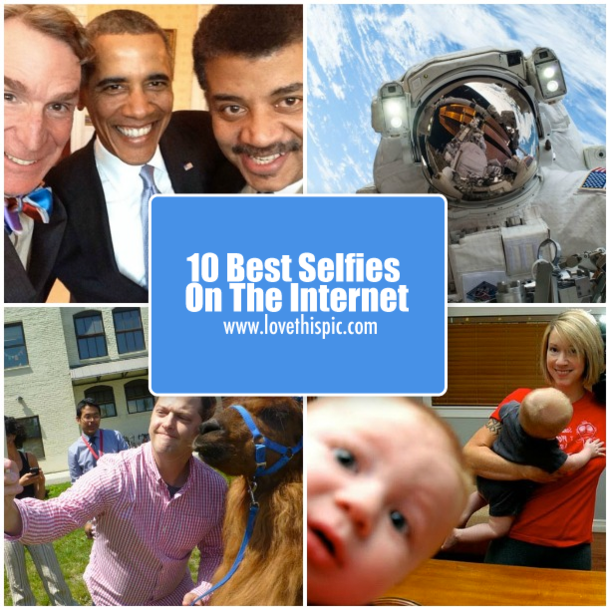 10 Best Selfies On The Internet