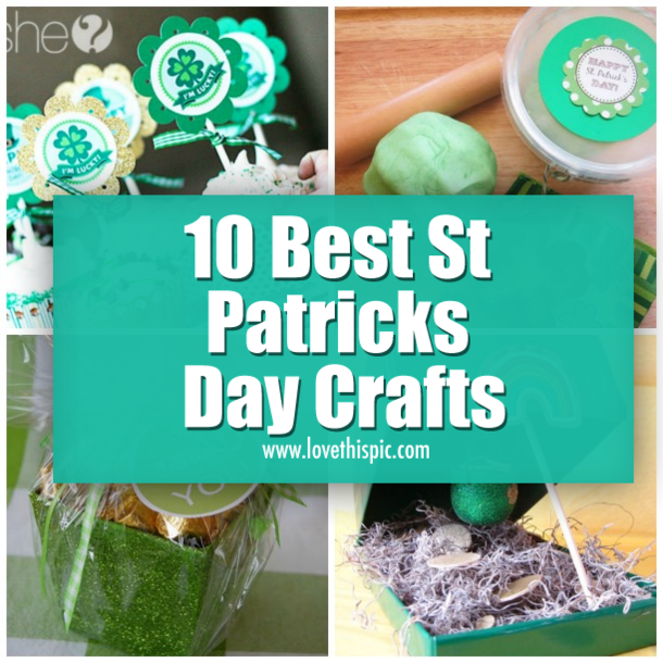 10 Best St Patricks Day Crafts