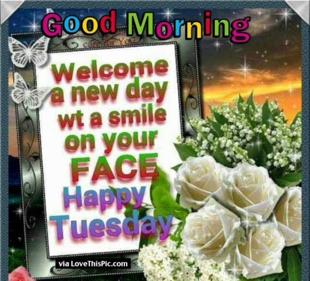 10 Best Tuesday Greetings, Wishes And Quotes - picture 8