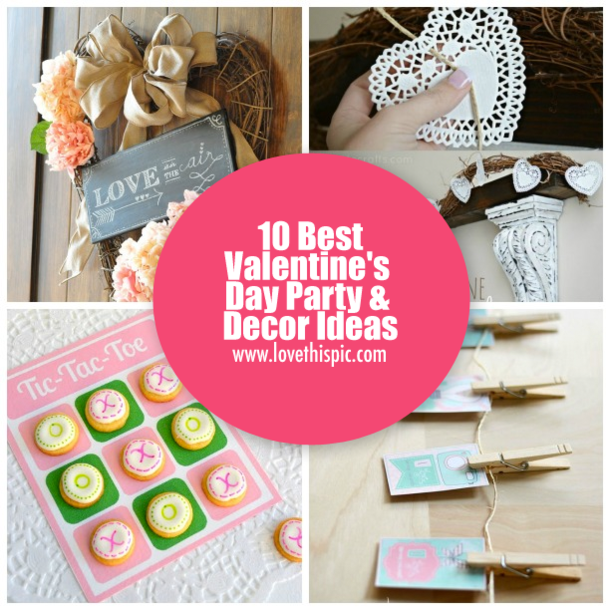 10 Best Valentine's Day Party & Decor Ideas