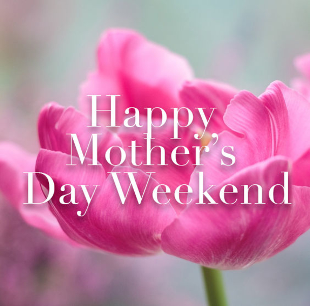 10 Best Wishes For A Happy Mother's Day Weekend - picture 9