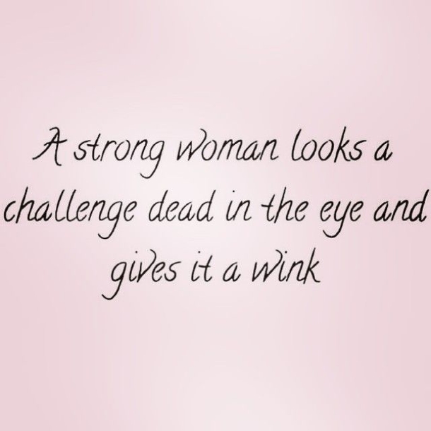 10 Best Women Quotes About Strength & Courage - picture 7