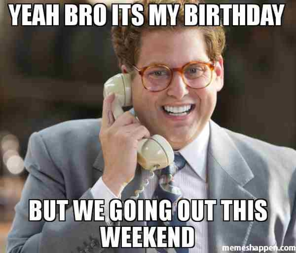 10 Birthday Memes To Remind Your Friends Of Your Special Day - picture 7