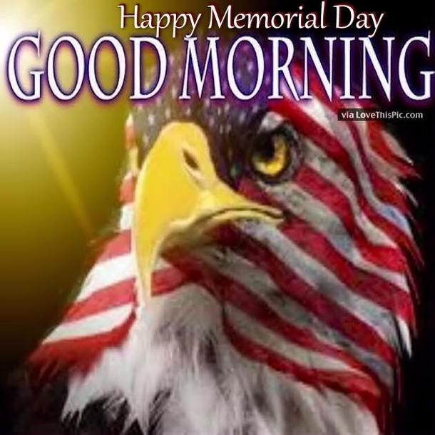 10 Blessed Memorial Day Good Morning Quotes And Sayings - picture 2