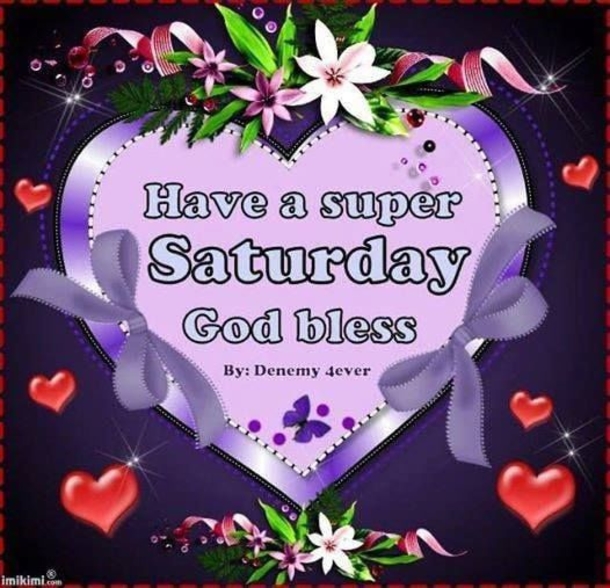 10 Blessings To Enjoy Your Saturday! God Bless - picture 9