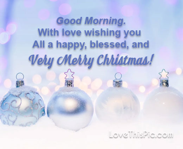10 Blissful Good Morning Merry Christmas Quotes For 2022 - picture 2