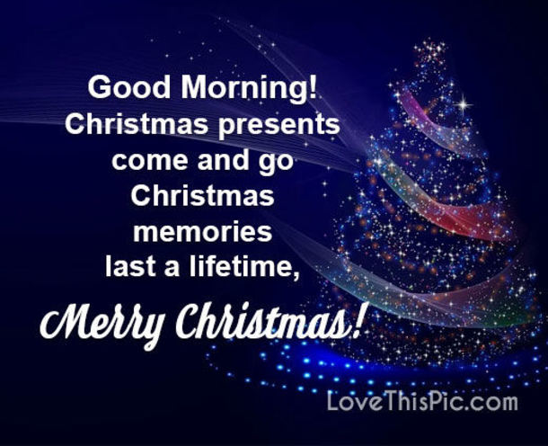 10 Blissful Good Morning Merry Christmas Quotes For 2022 - picture 3